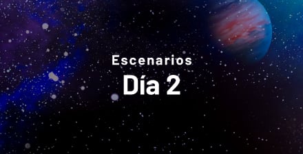 Escenarios Día 2